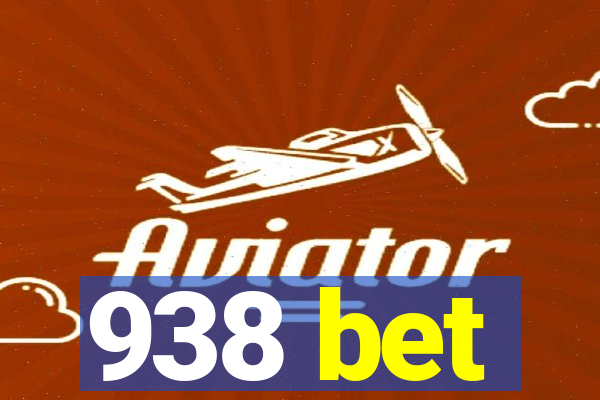 938 bet